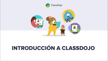 Introducción a ClassDojo 🍎