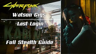 Cyberpunk 2077 Watson Gigs - Last Login