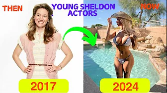 Young Sheldon cast then and now