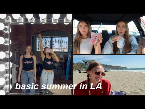 having a basic LA summer vlog