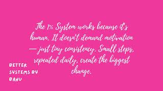 Stop Trying to Change Everything. Do 1% Instead.