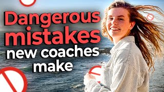 98% Of Newbie Coaches Make These 3 Mistakes