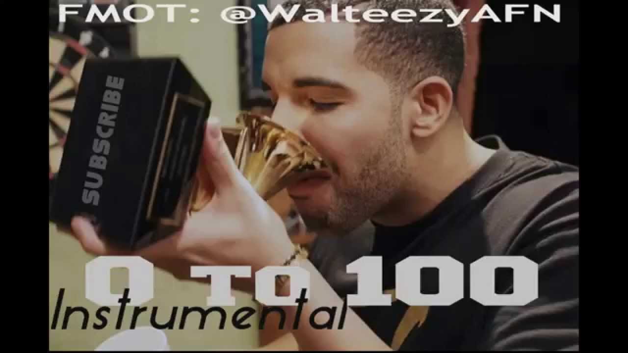 Drake 0 To 100 Instrumental WalteezyAFN Remake YouTube