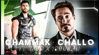 Thor X Ironman Edit Status | Chammak Challo Edit | Ironman X Thor Edit Status