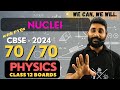 Nuclei | Target 70/70 | CBSE PHYSICS 2024