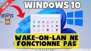 Wake-on-LAN ne fonctionne pas sur un PC Windows 10 [Tutoriel]