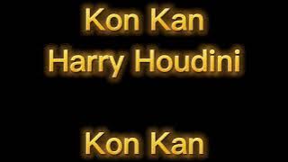 Harry Houdini - Kon Kan Karaokê