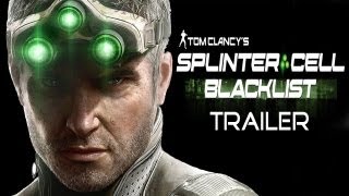Splinter Cell Blacklist: The Master of Stealth is Back E3 2013 Trailer (1080p)
