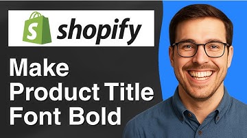 Hoe maak je producttitels vetgedrukt in Shopify [eenvoudige handleiding 2025]