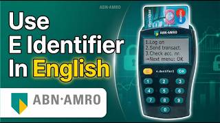 How To Use Abn amro E Identifier In English - Step By Step (2026)