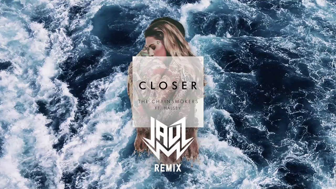 The Chainsmokers ft. Halsey - Closer (Jauz Remix)