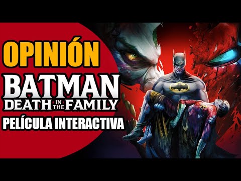 Batman una muerte en la familia película interactiva | Opinión - YouTube