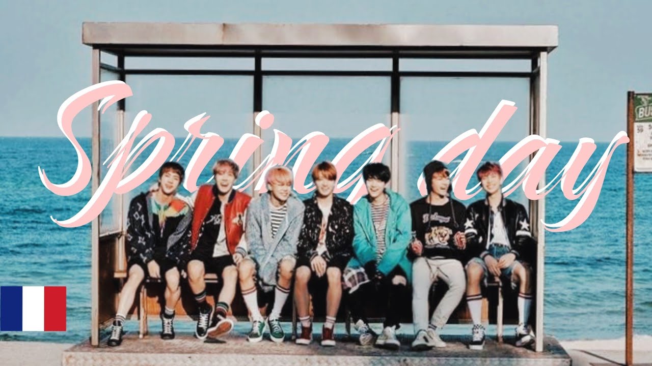 BTS (방탄소년단) 'Spring Day (봄 날)' [Version Française/ French Version/ 프랑스어]