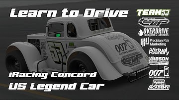 Learn to Drive Concord in a US Legend Car for iRacing 2025 Season 4 Week 9 Lap Guide & Tutorial
