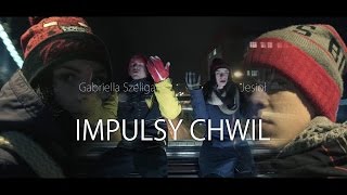 Jesioł Feat. Gabriella Szeliga - Impulsy Chwil Official Video