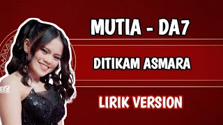 DITIKAM ASMARA LIRIK VERSI MUTIA DA