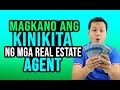 Magkano ang Kinikita ng mga Real Estate Agents sa Pinas? | Real Estate Philippines