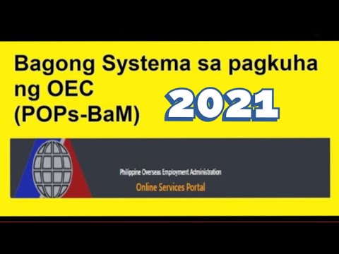 New system to get the OEC 2021 for OFW  and Balik Mangaggawa POPs-BaM