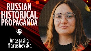 Anastasiia Marushevska - Russian Historical Myths that Distort Ukrainian History from Middle Ages.