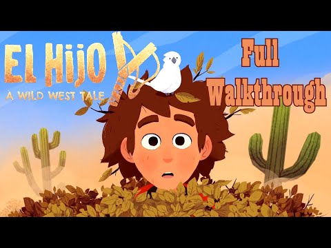 El Hijo - A Wild West Tale - Full Walkthrough (Stealth & All Children)