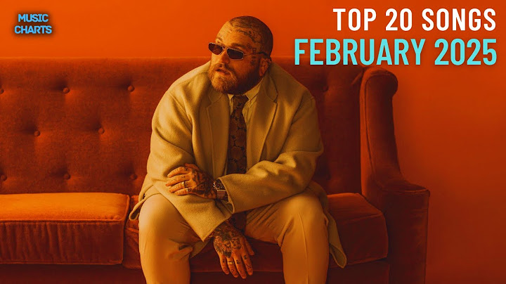 Top 20 Songs: February 2025 (02/08/2025) I Best Music Chart Hits