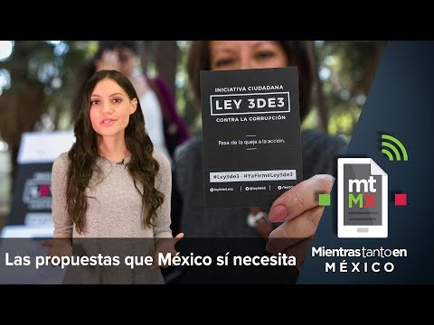 Las propuestas que México sí necesita | Mientras Tanto en México