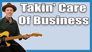 Taking Care Of Business Guitar Lesson (BTO)