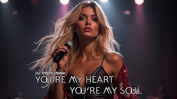 You’re My Heart, You’re My Soul (DJ Pepusnik & Nadine Uplifting Trance Cover)