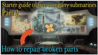 How to repair your free company submarines