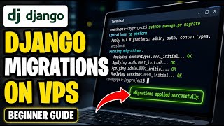 How to configure database migrations for Django on VPS - Beginner Guide