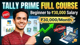 Tally Prime Full Course 2026 | Complete Tally Prime Tutorial for Beginners | Accountant Job Ready