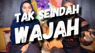 Vignette de la vidéo "Tak Seindah Wajah - Hazra ft. Totoy"