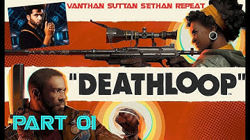 PS5, DeathLoop- Part 01-Intro walkthrough Gameplay, 4K HDR