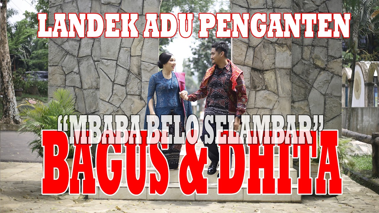 LANDEK ADU PENGANTEN - MBS 