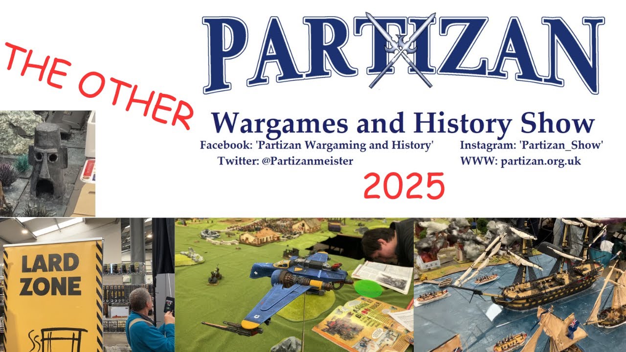 THE OTHER PARTIZAN 2025 UK Wargaming Convention Documentary!