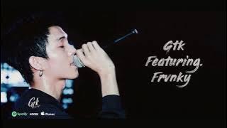 เลือกสักทาง - GTK feat. FRVNKY [  AUDIO ]