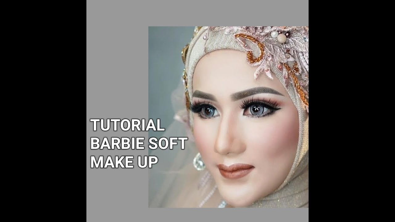 TUTORIAL BARBIE SOFT MAKE UP PENGANTIN WITH LTPRO KOSMETIK INEZ