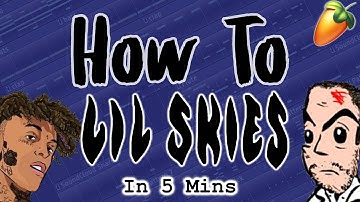 From Scratch: A Lil Skies Song In 5 Minutes | FL Studio Trap Tutorial 2018