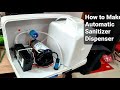How to Make Automatic/Contactless Sanitizer Dispenser by Manmohan Pal