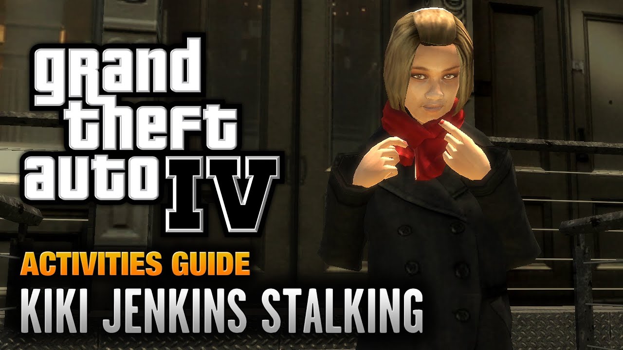Gta 4 how to get a girl in your car Gta 4 Kiki Jenkins Stalking Youtube