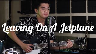 Leaving On A Jet Plane - John Denver ( Cover by Ralph Otic)