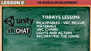 VRChat World Building Tutorial 2: The Decor