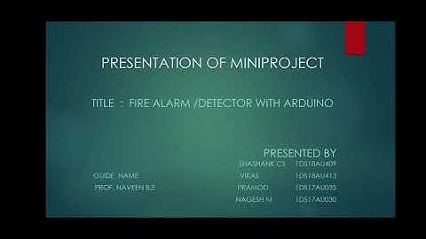 Fire alarm / detector with arduino PPT