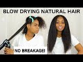 I Am Sold!!! | EASIEST BLOW DRYING PROCESS EVER!!! | Natural Hair