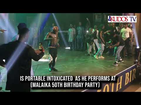 Is Portable intoxicated as he performs at Malaika 50th birthday party