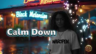 Download Lagu Calm Down - Reggae | Black Melanesian | Official Music MP3 Download Lagu Calm Down - Reggae | Black Melanesian | Official Music MP3