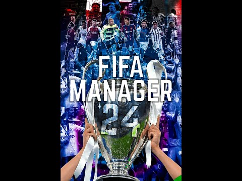 Видео: FIFA MANAGER 24. Сезон #5