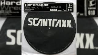 Hardheadz - Wreck The Rmx (Showtek Remix) HQ