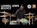 Larnell Lewis Performs "Rejoice" [L&M Learning Series Livestream Clip]