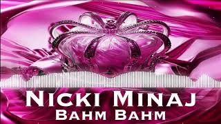 Nicki Minaj - Bahm Bahm